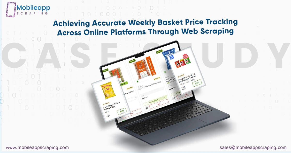 Achieving-Accurate-Weekly-Basket-Price-Tracking-Across-Online-Platforms-Through-Web-Scraping